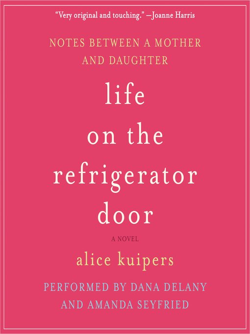 Title details for Life on the Refrigerator Door by Alice Kuipers - Available